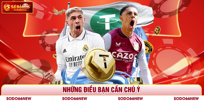 Những điều bạn cần chú ý